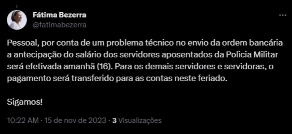 Tweet da Governadora do RN informando motivo de atraso no pagamento. Foto: Reprodução/ X (antigo Twitter)